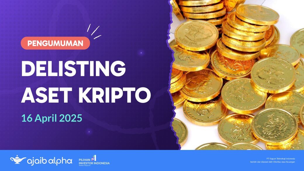 Penghentian Perdagangan (Delisting) 13 Aset Kripto di Ajaib