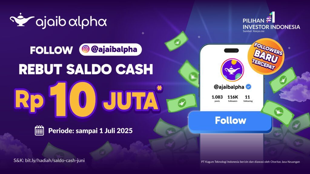 Follow @ajaibalpha dan Rebut Hadiah Cash Total Rp10 Juta?